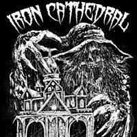 Iron Cathedral : Iron Cathedral